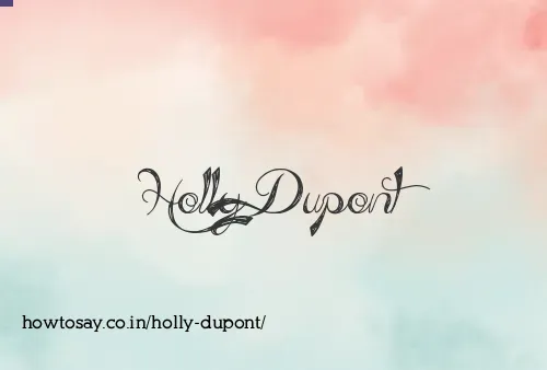 Holly Dupont