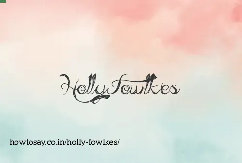 Holly Fowlkes