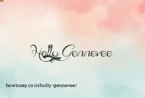 Holly Gennevee