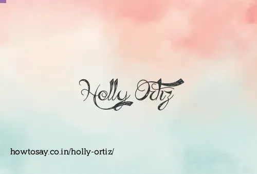Holly Ortiz