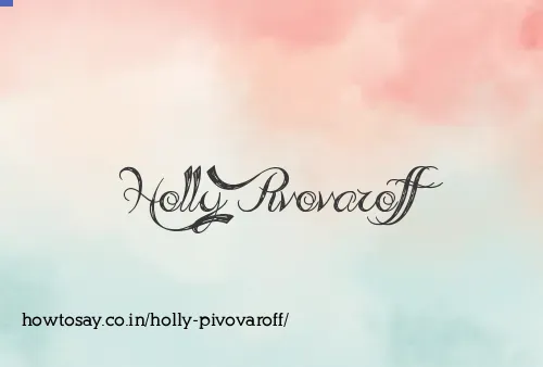 Holly Pivovaroff
