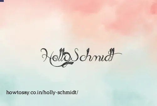 Holly Schmidt