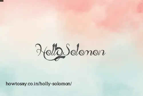 Holly Solomon