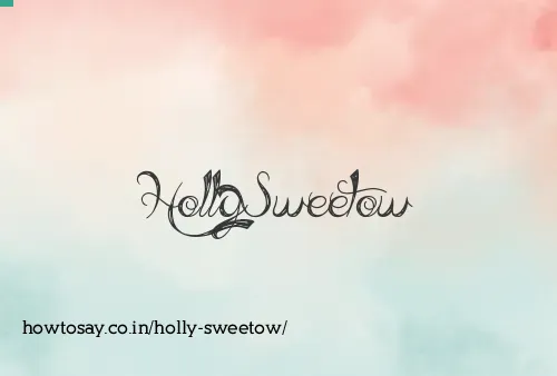 Holly Sweetow