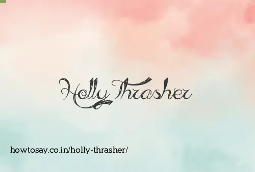 Holly Thrasher