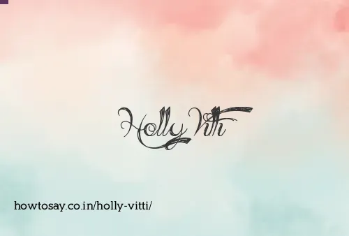 Holly Vitti