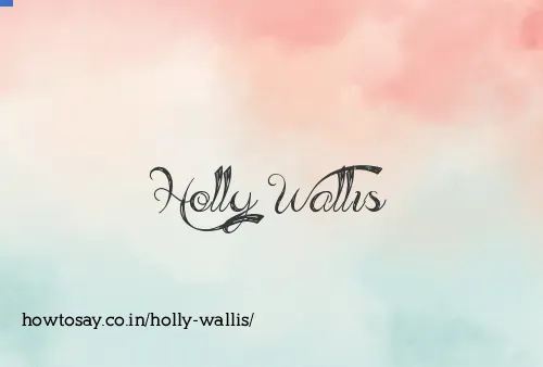 Holly Wallis