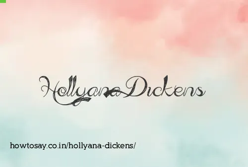 Hollyana Dickens
