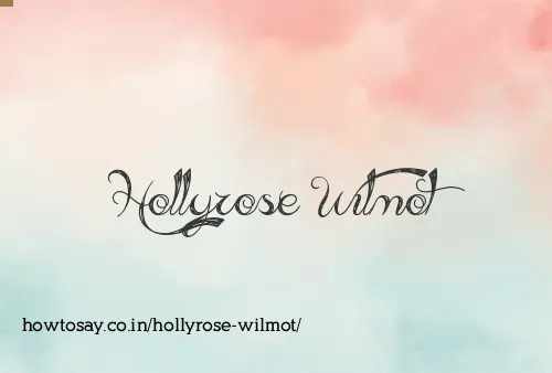 Hollyrose Wilmot