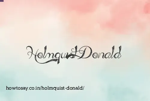 Holmquist Donald