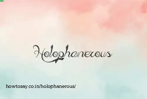 Holophanerous
