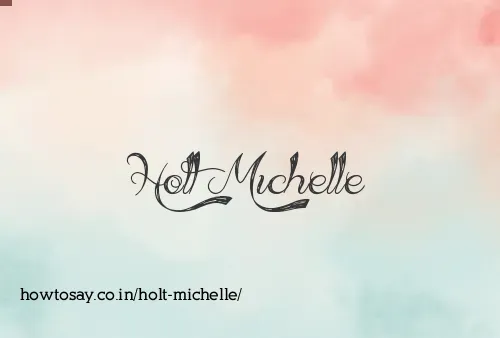 Holt Michelle