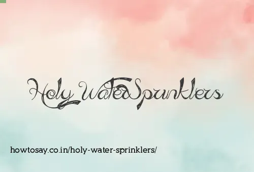Holy Water Sprinklers