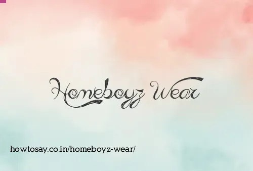 Homeboyz Wear