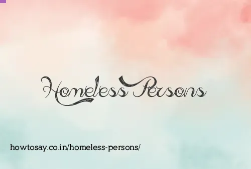 Homeless Persons