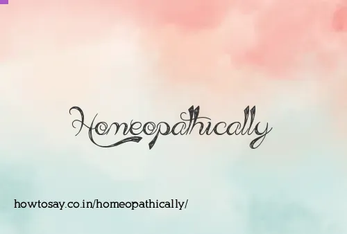 Homeopathically