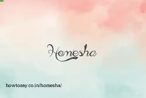 Homesha