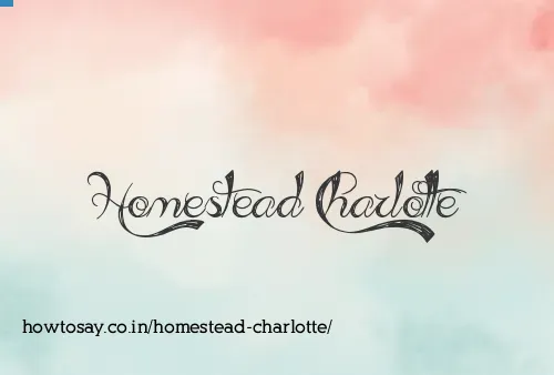 Homestead Charlotte
