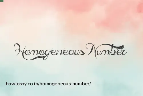 Homogeneous Number