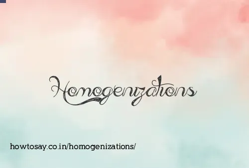 Homogenizations