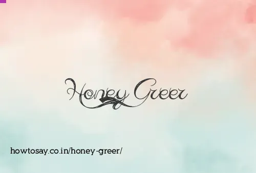 Honey Greer
