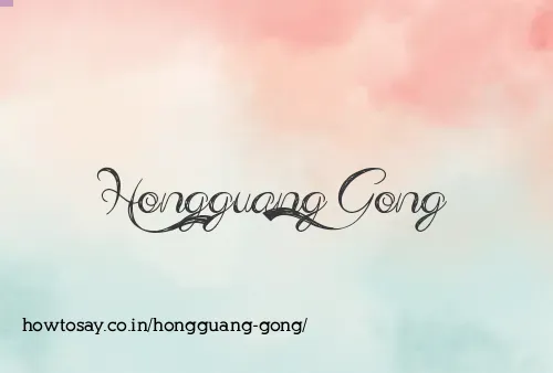 Hongguang Gong