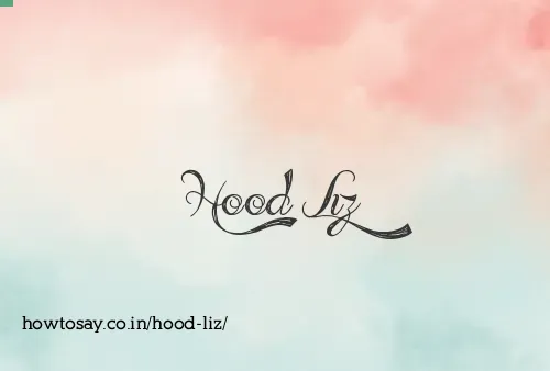 Hood Liz