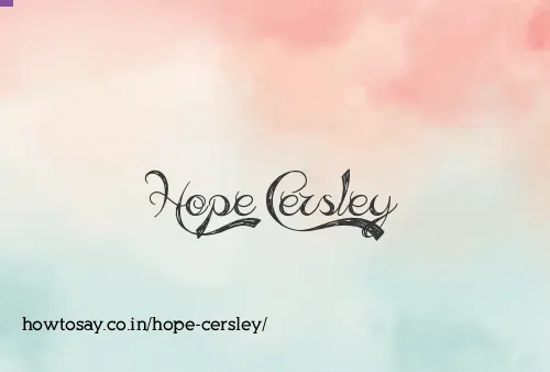 Hope Cersley