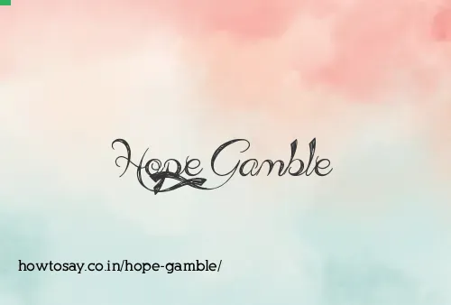 Hope Gamble