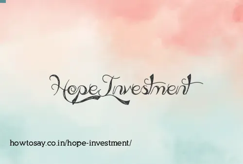 Hope Investment