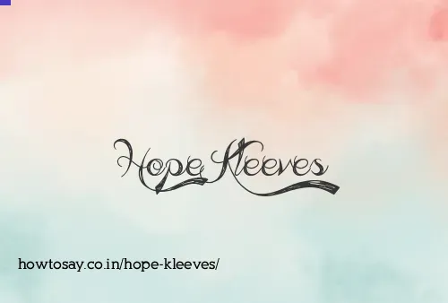 Hope Kleeves