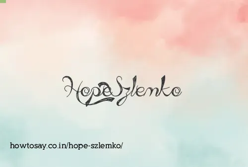 Hope Szlemko