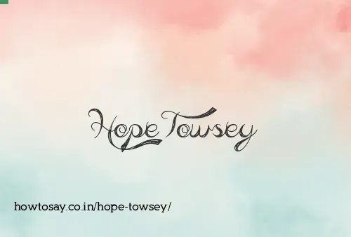 Hope Towsey