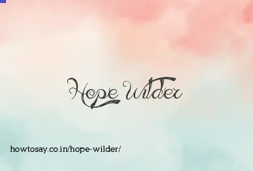 Hope Wilder