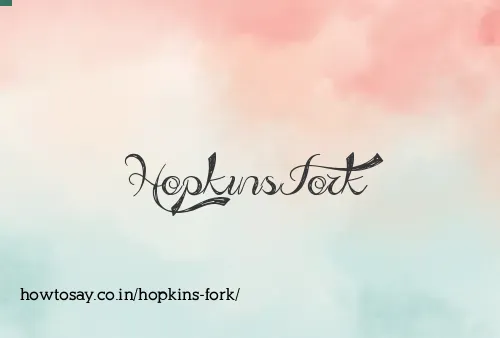 Hopkins Fork