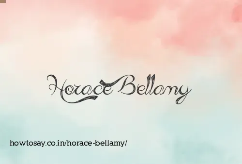 Horace Bellamy