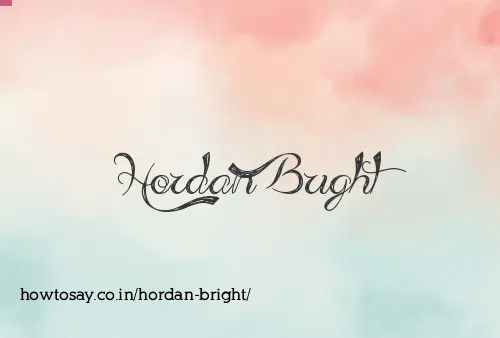 Hordan Bright