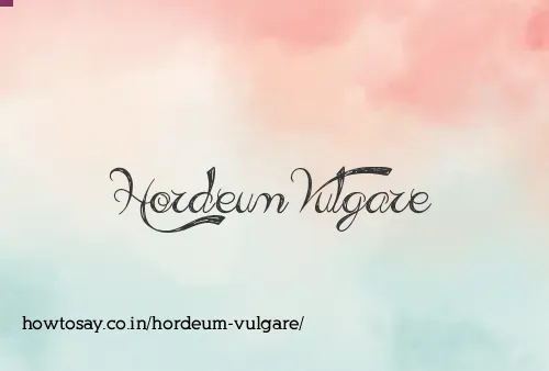 Hordeum Vulgare