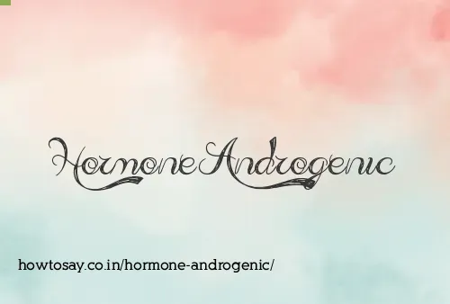 Hormone Androgenic