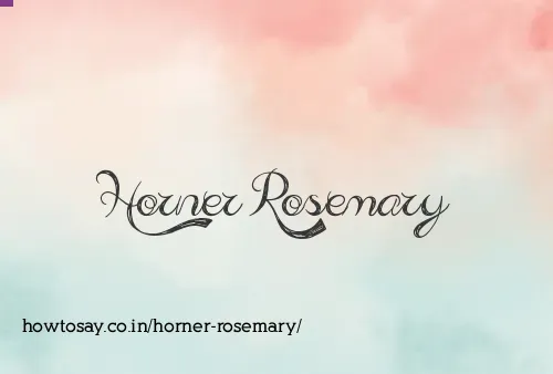 Horner Rosemary