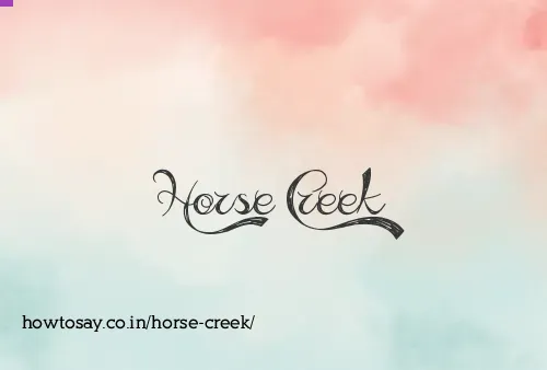 Horse Creek