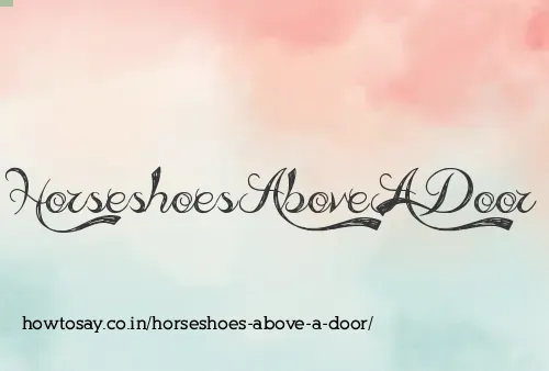 Horseshoes Above A Door