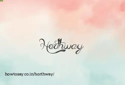 Horthway