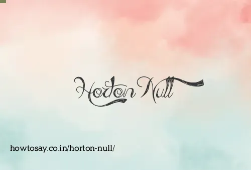 Horton Null