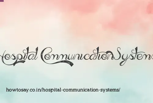 Hospital Communication Systems