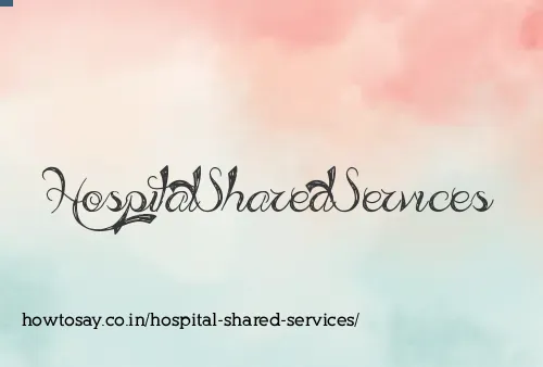 Hospital Shared Services