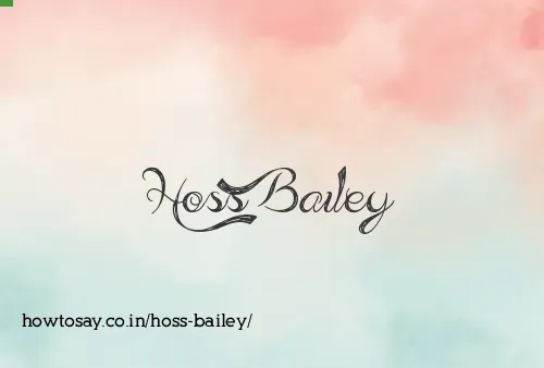 Hoss Bailey
