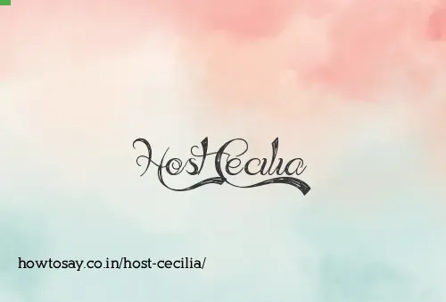 Host Cecilia