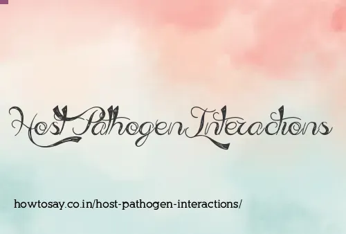 Host Pathogen Interactions