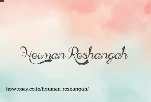 Houman Roshangah